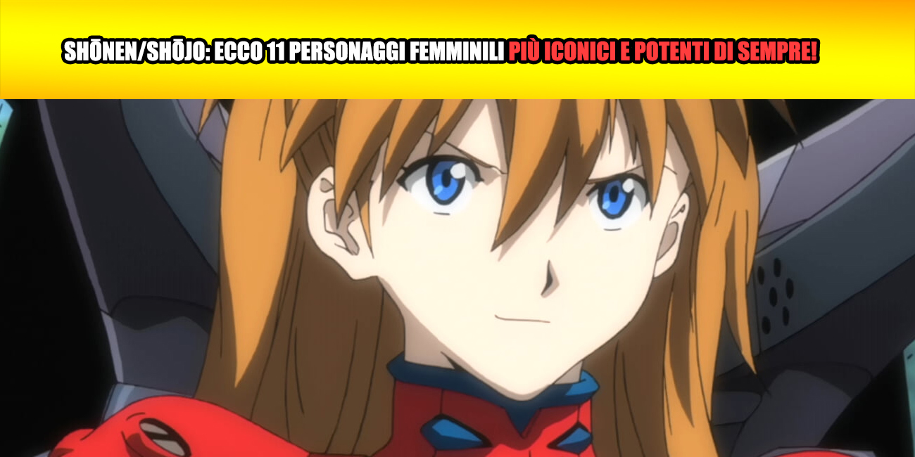 PERSONAGGI FEMMINILI manga e anime: quali gli 11 più iconici?